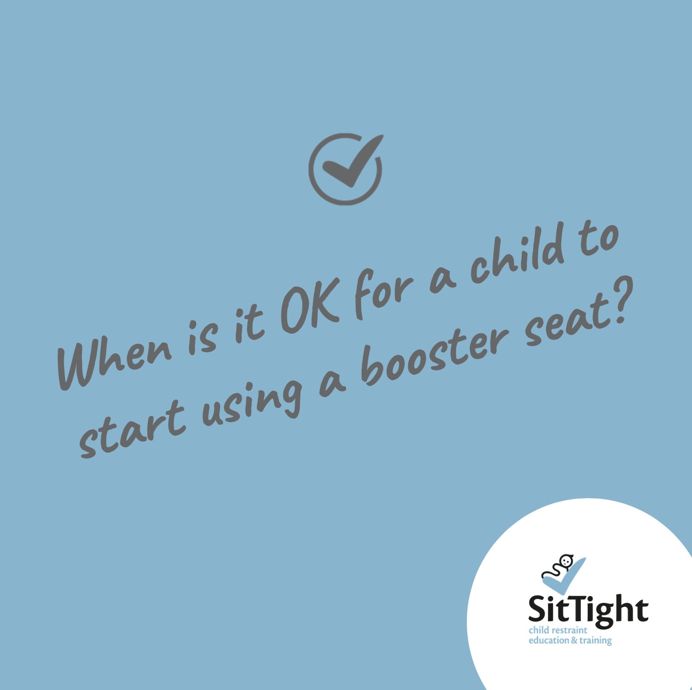 When to start clearance using a booster seat